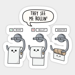 They See Me Rollin' Sticker